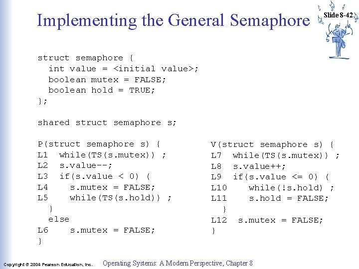 Implementing the General Semaphore Slide 8 -42 struct semaphore { int value = <initial Implementing the General Semaphore Slide 8 -42 struct semaphore { int value = <initial