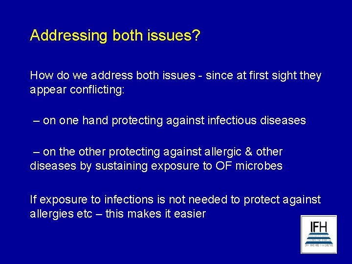 Addressing both issues? How do we address both issues - since at first sight