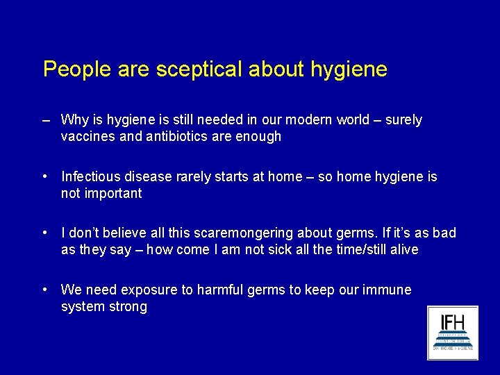 People are sceptical about hygiene – Why is hygiene is still needed in our