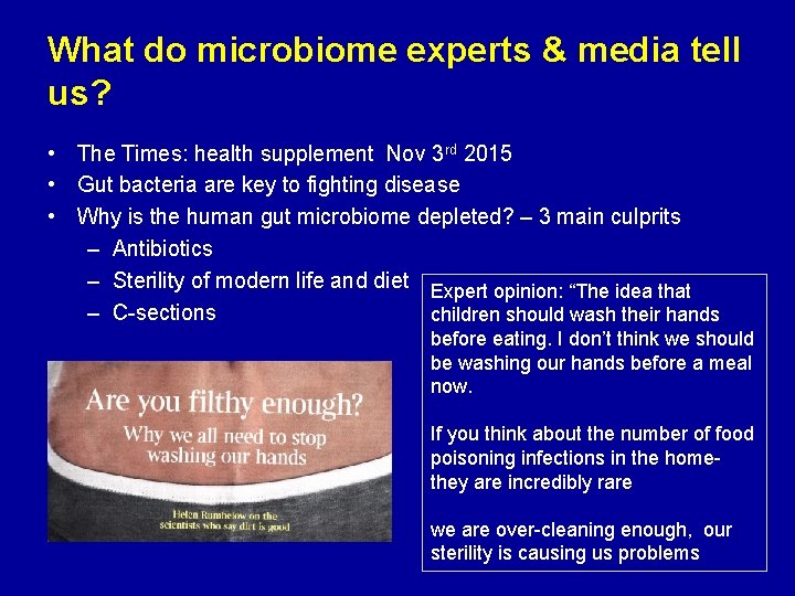 What do microbiome experts & media tell us? • The Times: health supplement Nov