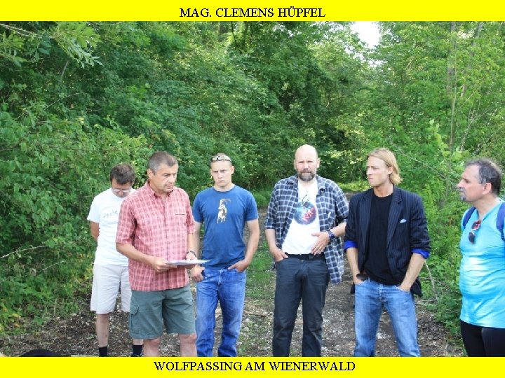 MAG. CLEMENS HÜPFEL WOLFPASSING AM WIENERWALD 