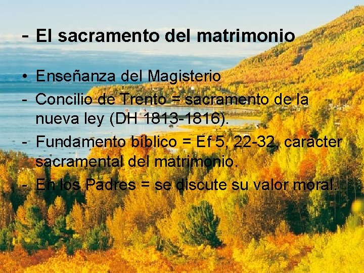 - El sacramento del matrimonio • Enseñanza del Magisterio - Concilio de Trento =