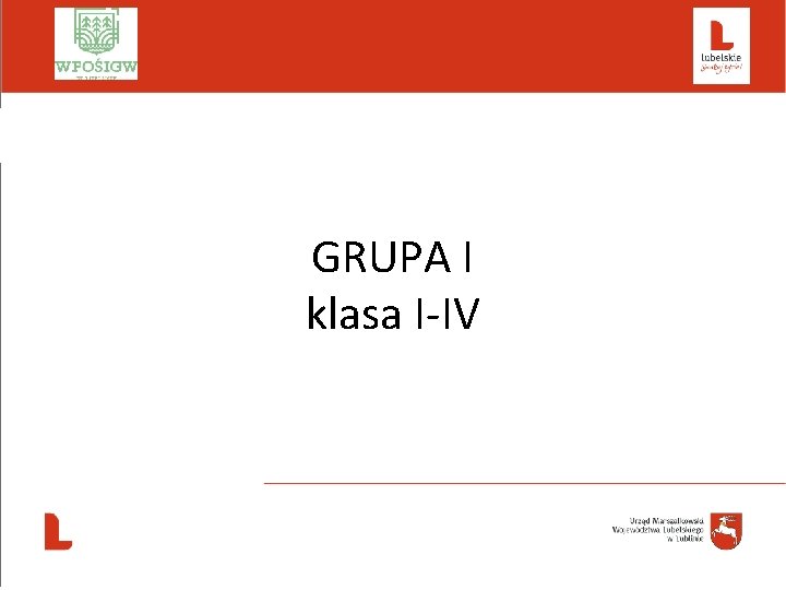  GRUPA I klasa I-IV 