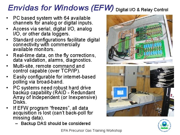 Envidas for Windows (EFW) Digital I/O & Relay Control • PC based system with