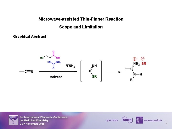 Microwave-assisted Thio-Pinner Reaction Scope and Limitation Graphical Abstract 2 