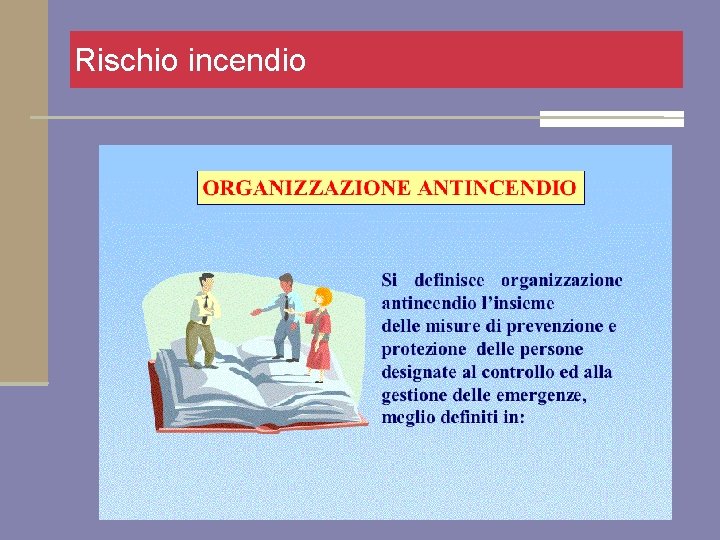 Rischio incendio 