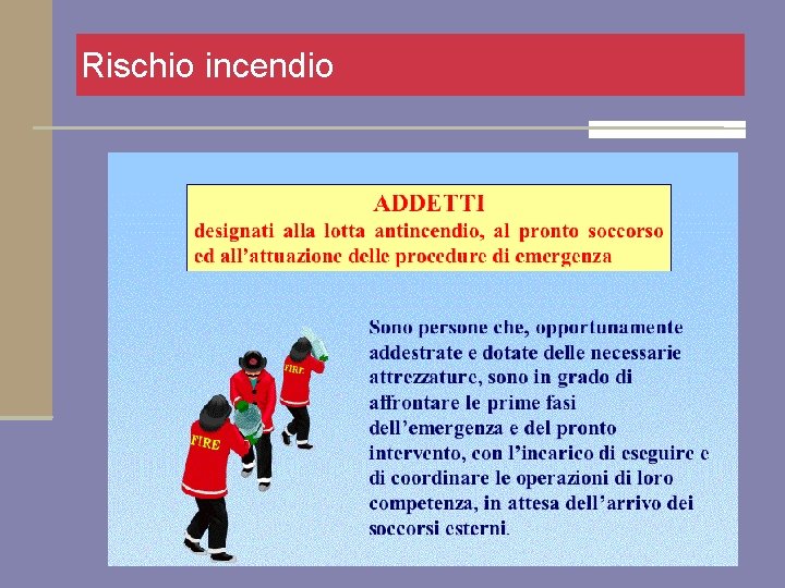 Rischio incendio 