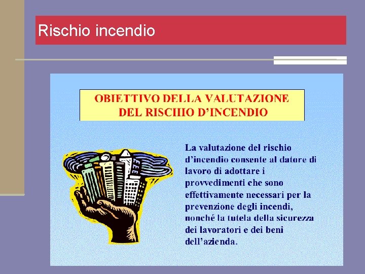 Rischio incendio 