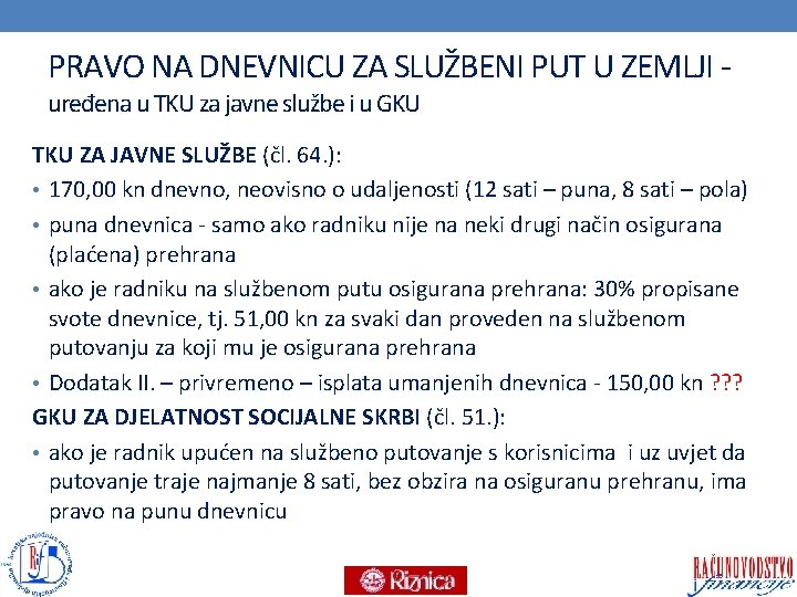 PRAVO NA DNEVNICU ZA SLUŽBENI PUT U ZEMLJI - uređena u TKU za javne