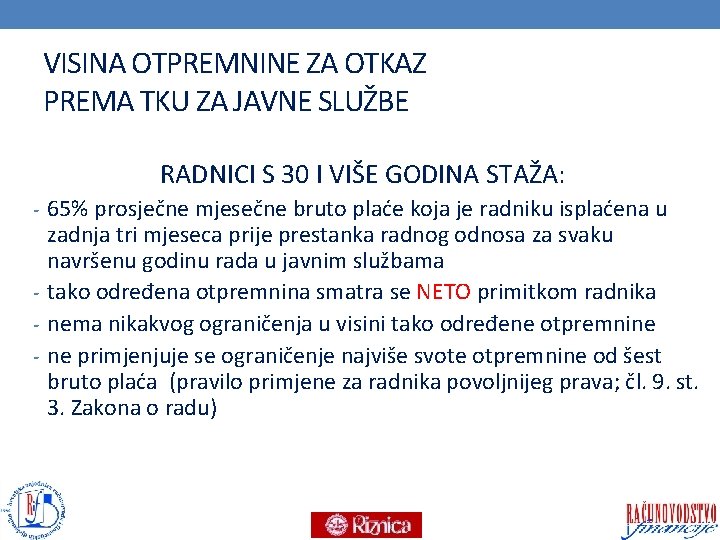 VISINA OTPREMNINE ZA OTKAZ PREMA TKU ZA JAVNE SLUŽBE RADNICI S 30 I VIŠE