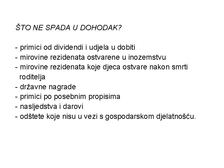 ŠTO NE SPADA U DOHODAK? - primici od dividendi i udjela u dobiti -