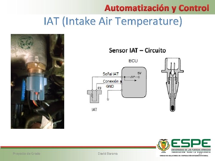 Automatización y Control IAT (Intake Air Temperature) Proyecto de Grado David Barona 27 