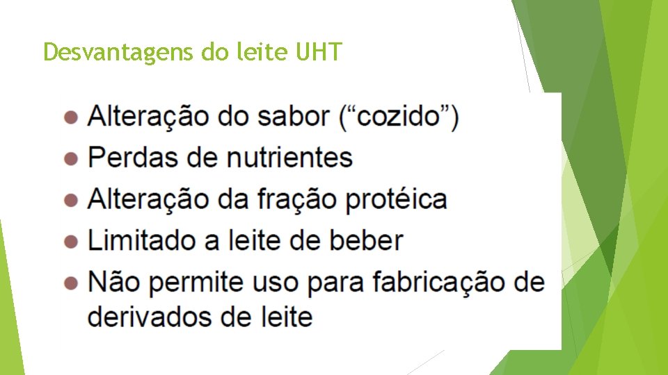 Desvantagens do leite UHT 