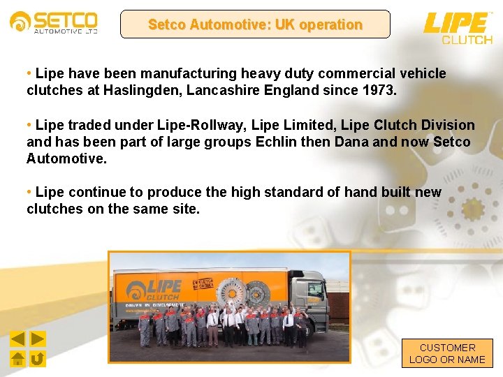Setco Automotive: UK operation • Lipe have been manufacturing heavy duty commercial vehicle clutches