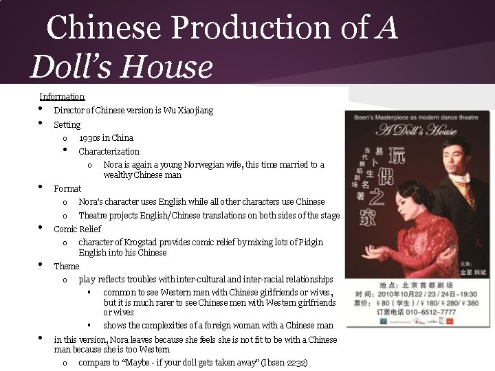Chinese Production of A Doll’s House Information • • Director of Chinese version is
