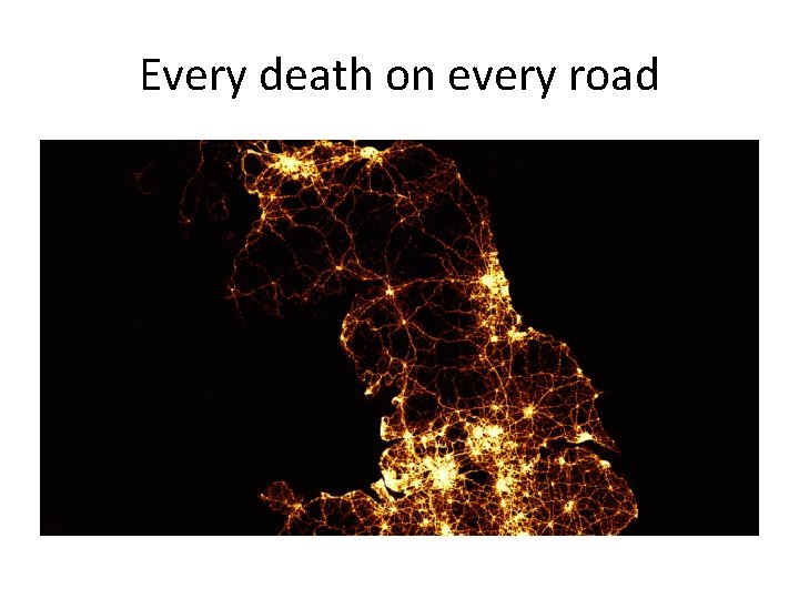 Every death on every road 