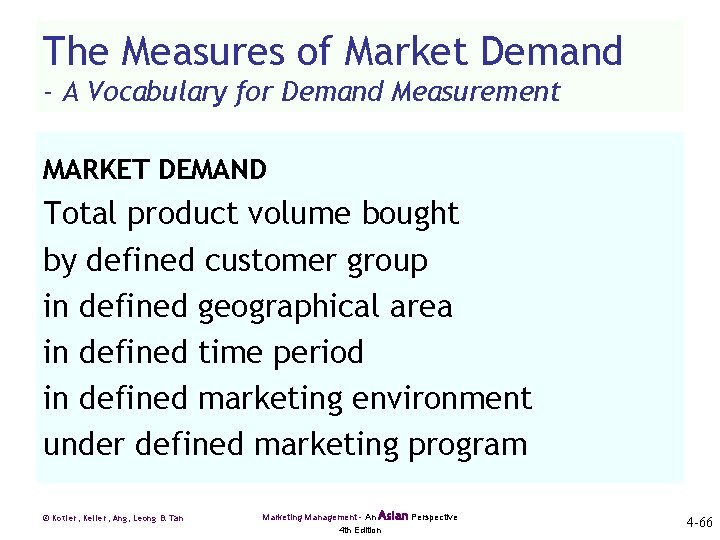 The Measures of Market Demand - A Vocabulary for Demand Measurement MARKET DEMAND Total