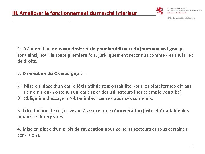 III. Améliorer le fonctionnement du marché intérieur 1. Création d’un nouveau droit voisin pour