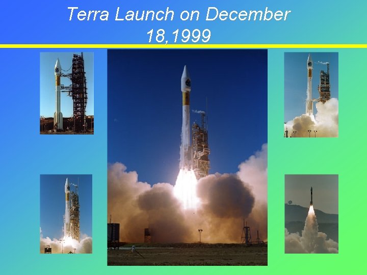 Terra Launch on December 18, 1999 