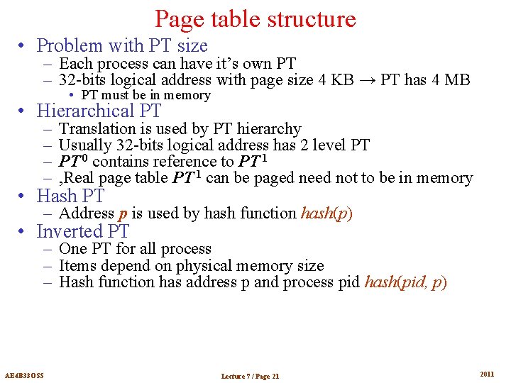 Page table structure • Problem with PT size – Each process can have it’s