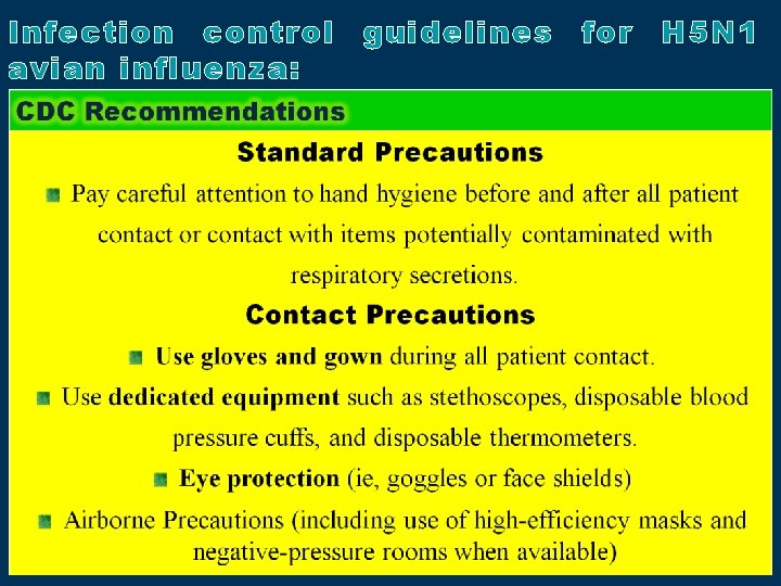 Infection control guidelines for H 5 N 1 avian influenza: 