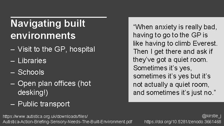 Navigating built environments – Visit to the GP, hospital – Libraries – Schools –