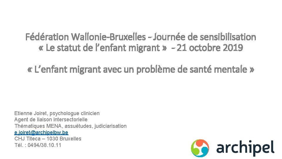 Fédération Wallonie-Bruxelles - Journée de sensibilisation « Le statut de l’enfant migrant » -