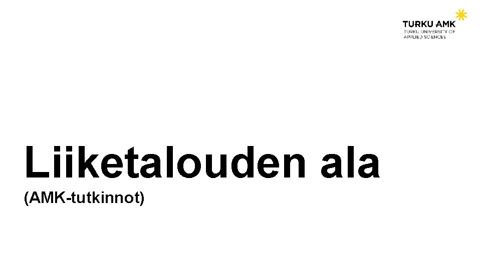 Liiketalouden ala (AMK-tutkinnot) 