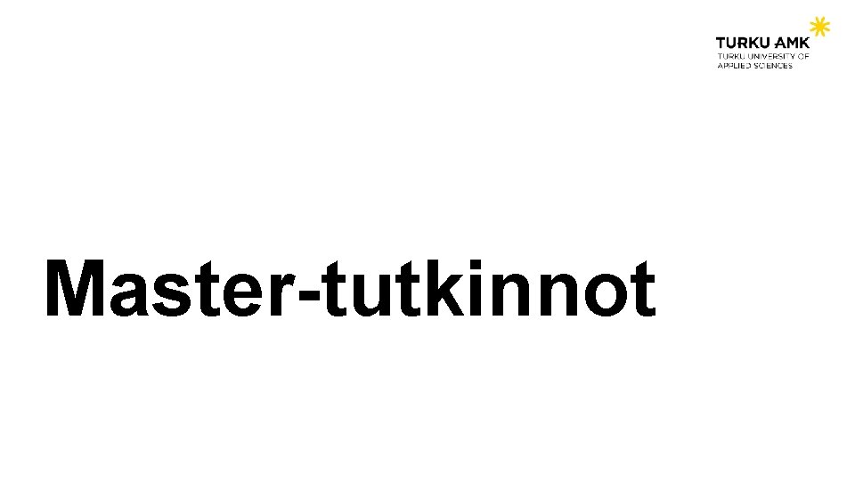 Master-tutkinnot 