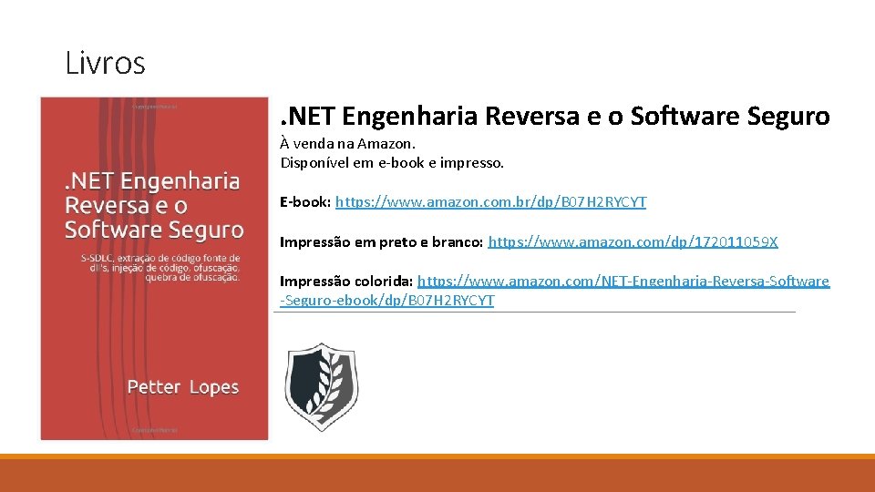 Livros. NET Engenharia Reversa e o Software Seguro À venda na Amazon. Disponível em