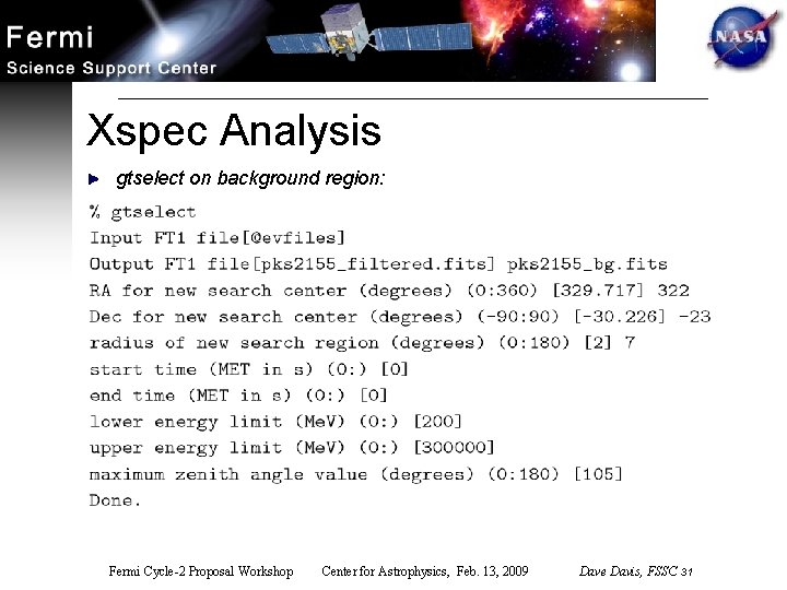 Xspec Analysis gtselect on background region: Fermi Cycle-2 Proposal Workshop Center for Astrophysics, Feb.