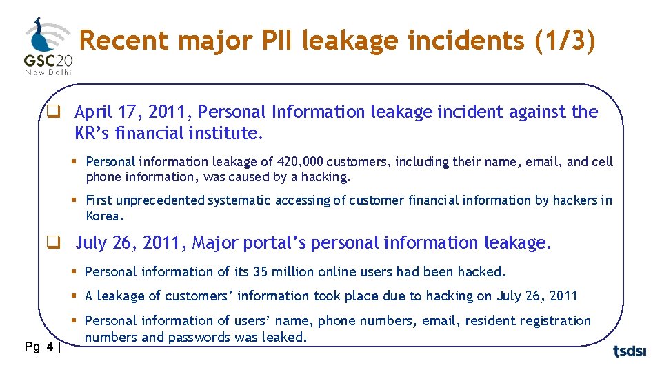 Recent major PII leakage incidents (1/3) q April 17, 2011, Personal Information leakage incident