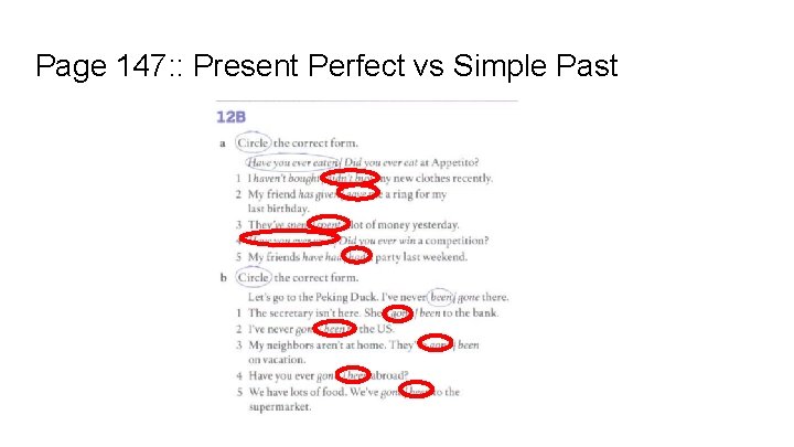 Page 147: : Present Perfect vs Simple Past 