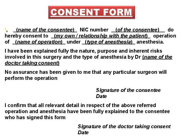 CONSENT FORM I, (name of the consentee) NIC number (of the consentee) do hereby