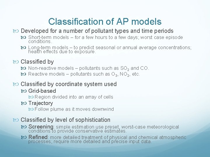 Classification of AP models Developed for a number of pollutant types and time periods