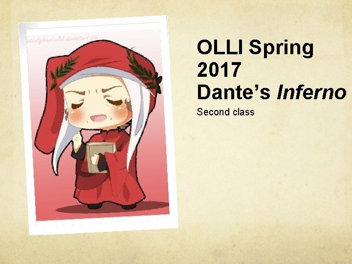 OLLI Spring 2017 Dante’s Inferno Second class 