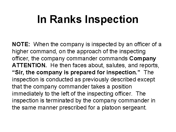 In Ranks Inspection NOTE: When the company is inspected by an officer of a In Ranks Inspection NOTE: When the company is inspected by an officer of a