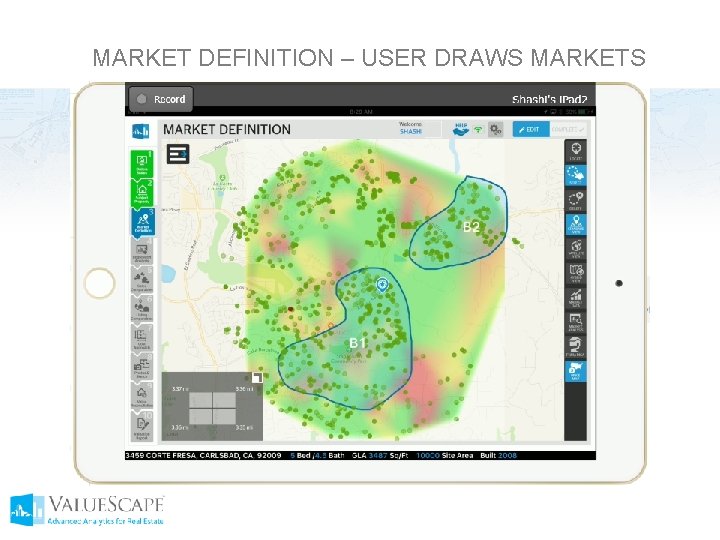 MARKET DEFINITION – USER DRAWS MARKETS 