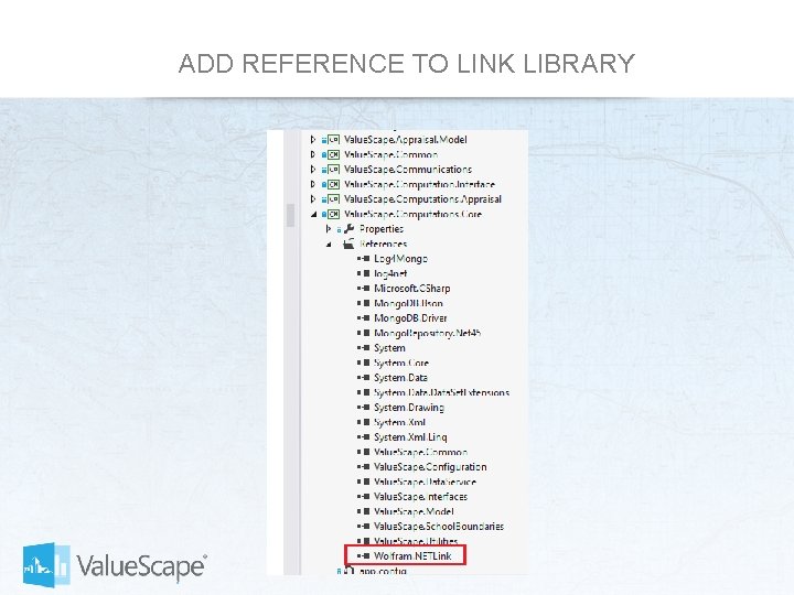 ADD REFERENCE TO LINK LIBRARY 