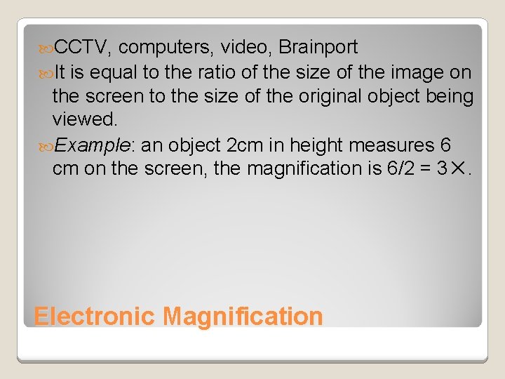 CCTV, computers, video, Brainport It is equal to the ratio of the size CCTV, computers, video, Brainport It is equal to the ratio of the size