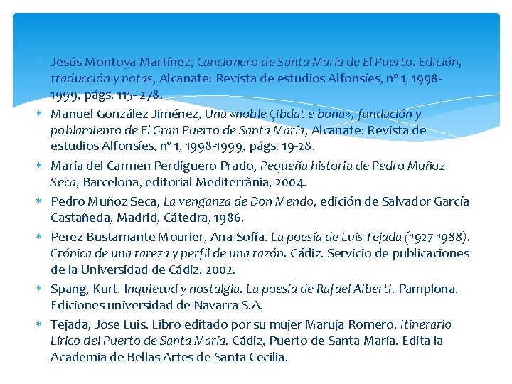  Jesús Montoya Martínez, Cancionero de Santa María de El Puerto. Edición, traducción y