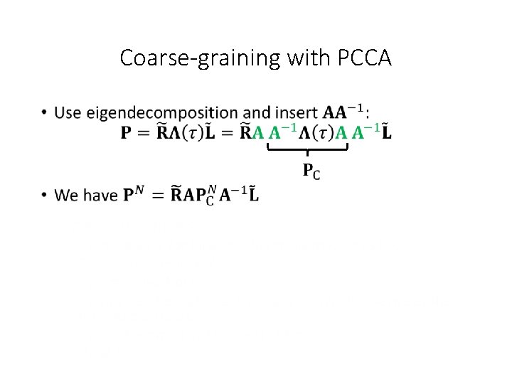 Coarse-graining with PCCA • 