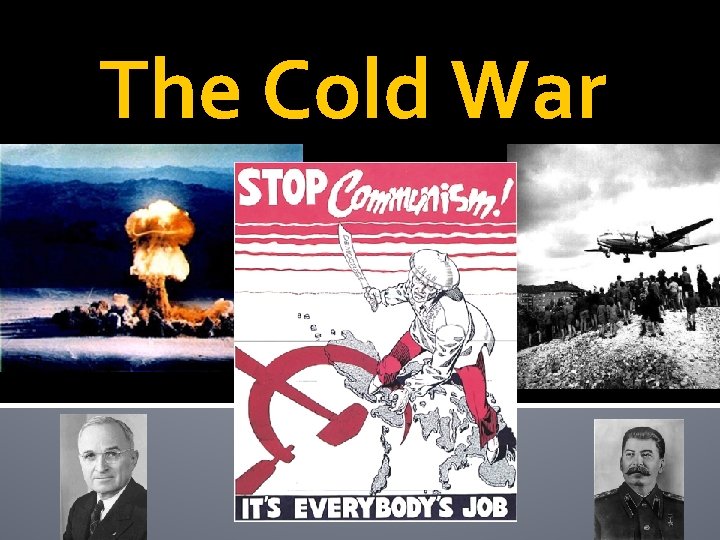 The Cold War 