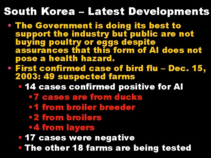 South Korea – Latest Developments • The Government is doing its best to support