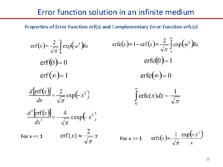 Error function solution in an infinite medium Properties of Error Function erf(z) and Complementary