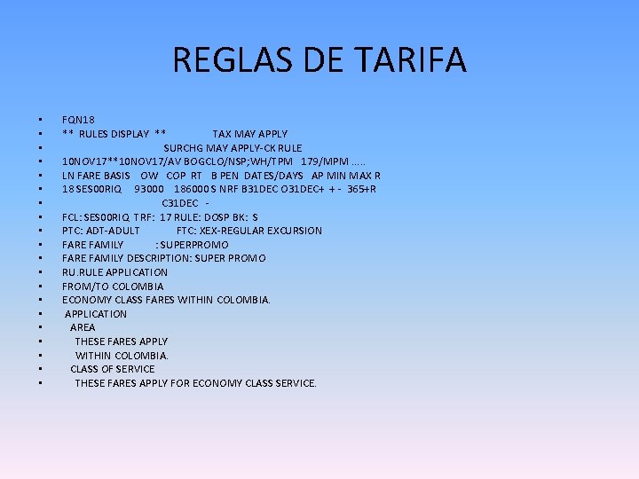 REGLAS DE TARIFA • • • • • FQN 18 ** RULES DISPLAY **