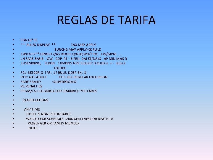 REGLAS DE TARIFA • • • • • FQN 18*PE ** RULES DISPLAY **