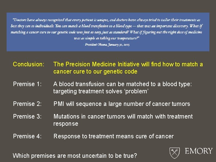 Conclusion: The Precision Medicine Initiative will find how to match a cancer cure to