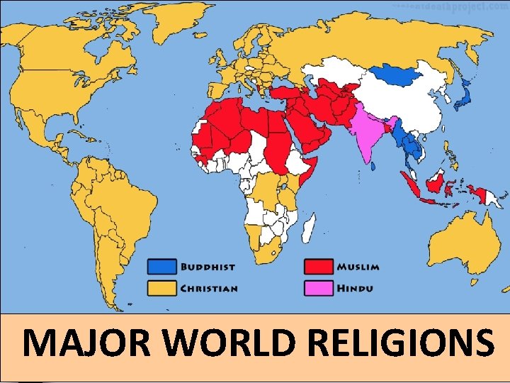 MAJOR WORLD RELIGIONS 