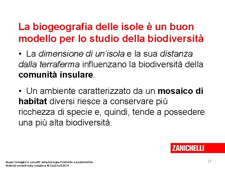 La biogeografia delle isole è un buon modello per lo studio della biodiversità •